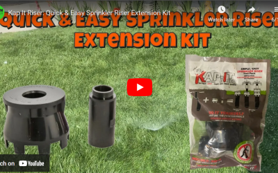 KAP-IT Riser: Quick & Easy Sprinkler Riser Extension Kit